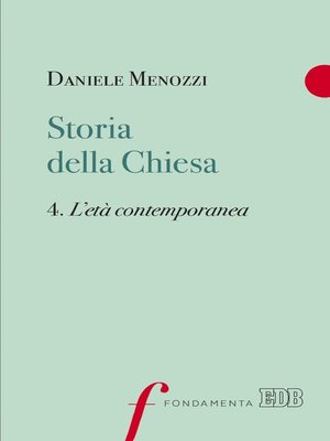 cover image of Storia della Chiesa. 4. L'età contemporanea